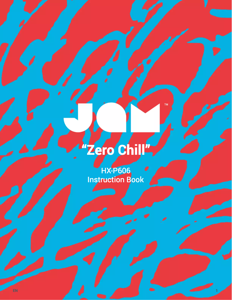 Page n°1 - Manuel utilisateur Jam Zero Chill HX-P606