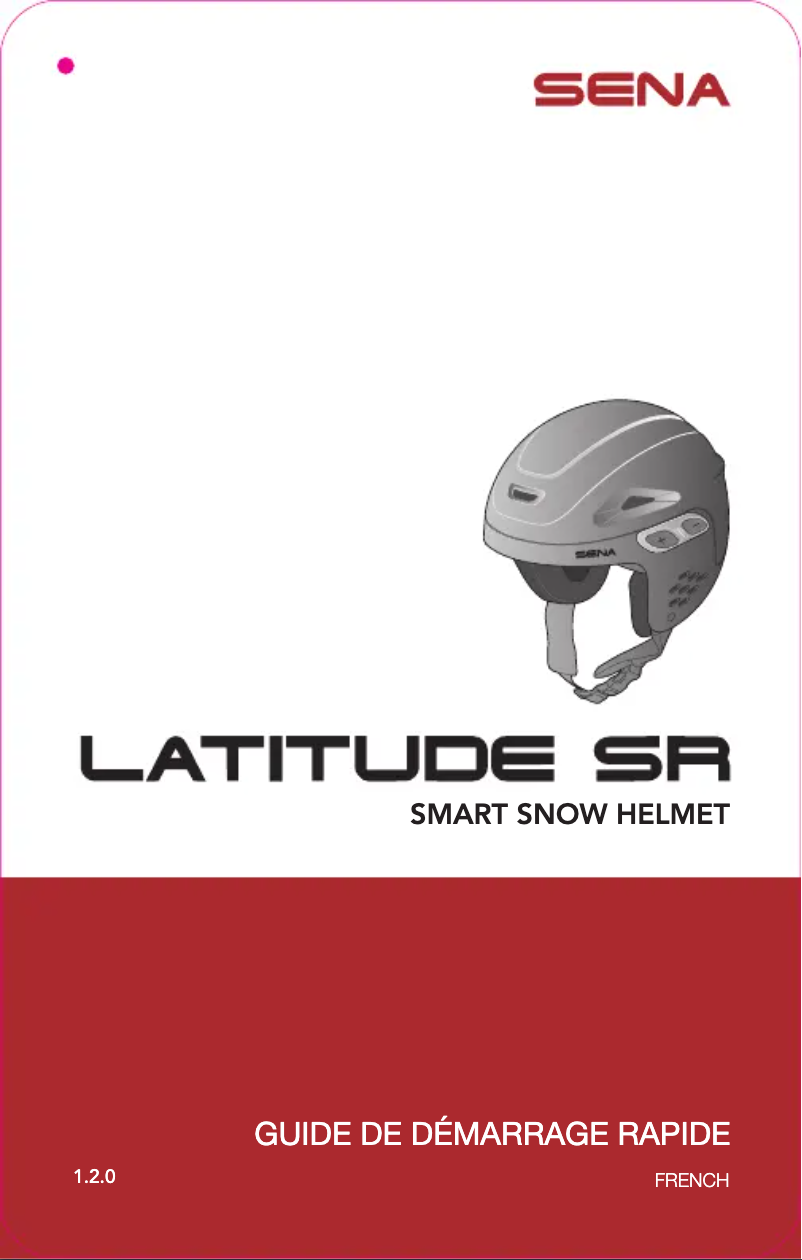Page n°1 - Guide de démarrage rapide Sena Latitude SR