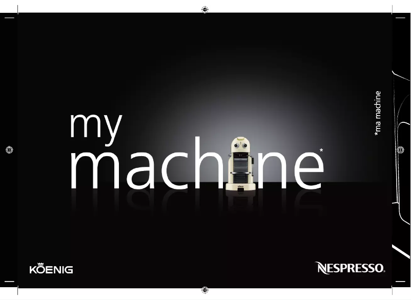 Page 1 de la notice Manuel utilisateur Koenig Nespresso Maestria Crema B03122 