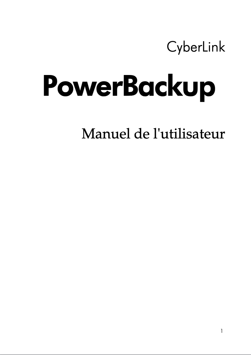 Page n°1 - Manuel utilisateur Cyberlink PowerBackup 2.5