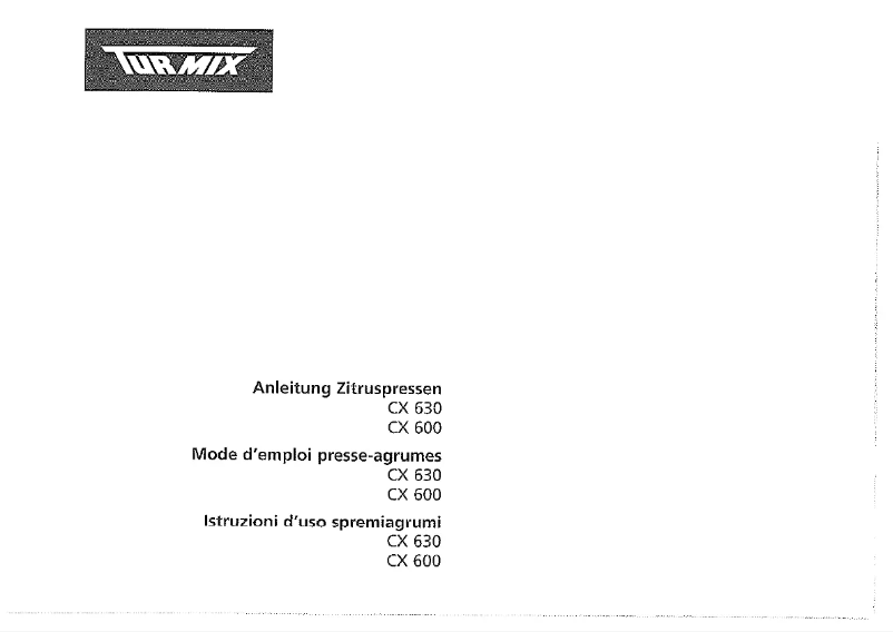 Page 1 de la notice Manuel utilisateur Turmix CX 600