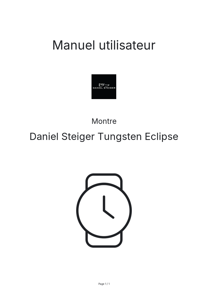 Page n°1 - Manuel utilisateur Daniel Steiger Tungsten Eclipse