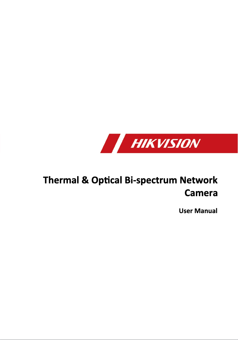 Page n°1 - Manuel utilisateur Hikvision Thermal & Optical Bi-spectrum Network Camera