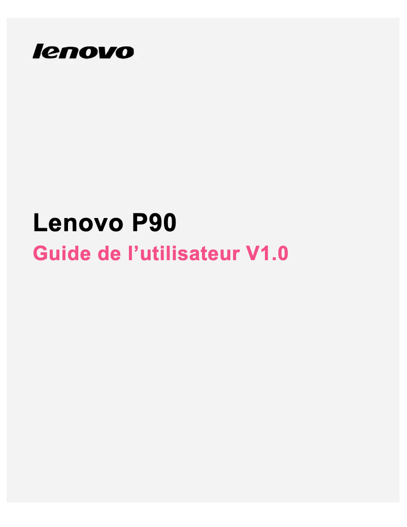 Page 1 de la notice Manuel utilisateur Lenovo Ideaphone P90