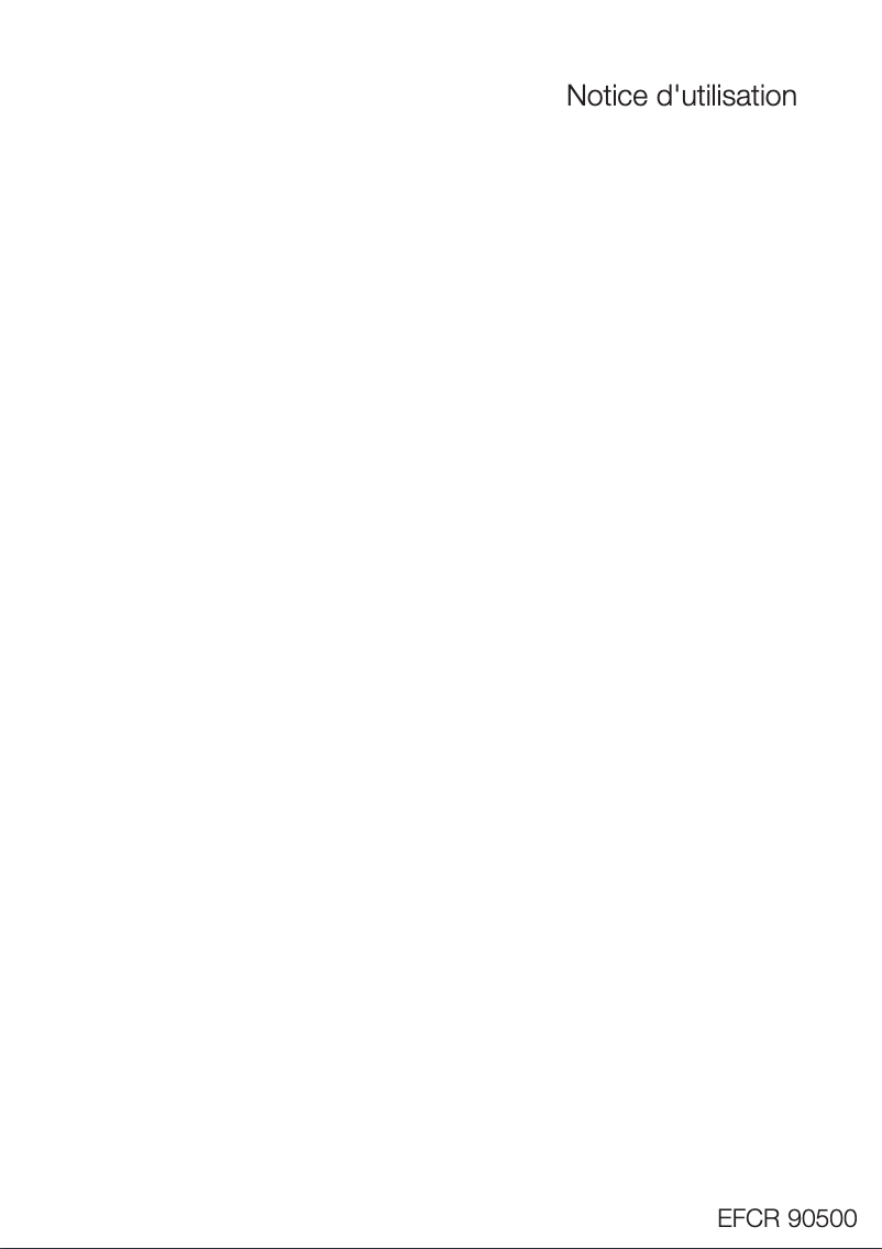 Page 1 de la notice Manuel utilisateur Electrolux EFCR90500X