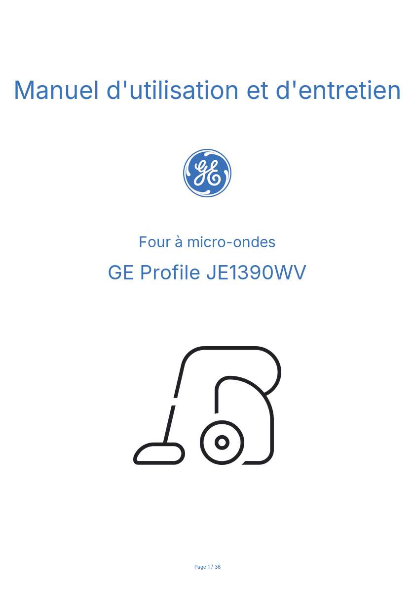 Page n°1 - Manuel d'utilisation et d'entretien GE Profile JE1390WV