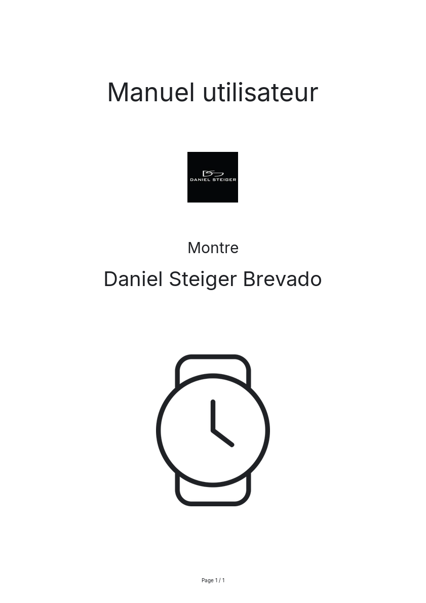 Page n°1 - Manuel utilisateur Daniel Steiger Brevado