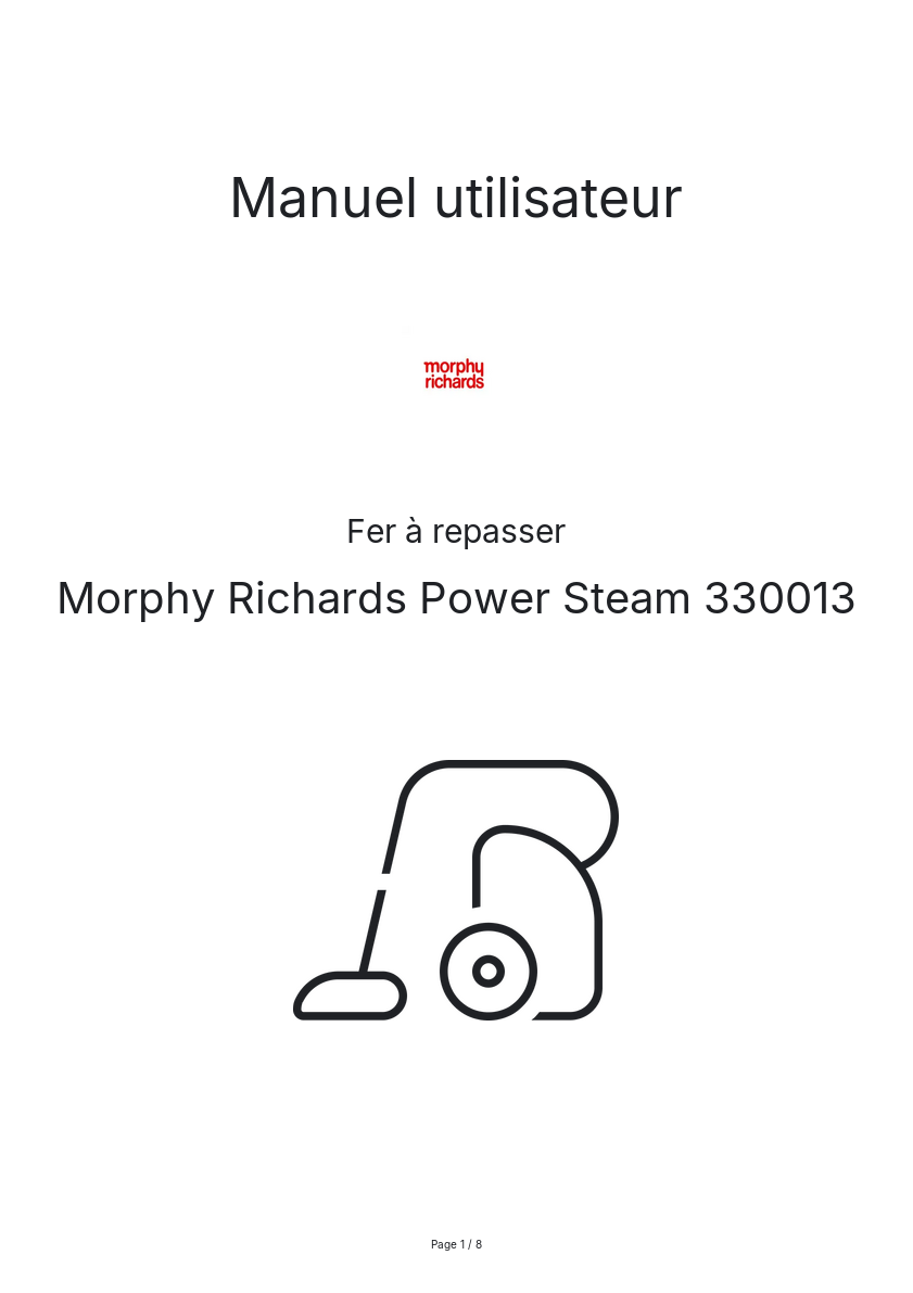 Page n°1 - Manuel utilisateur Morphy Richards Power Steam 330013