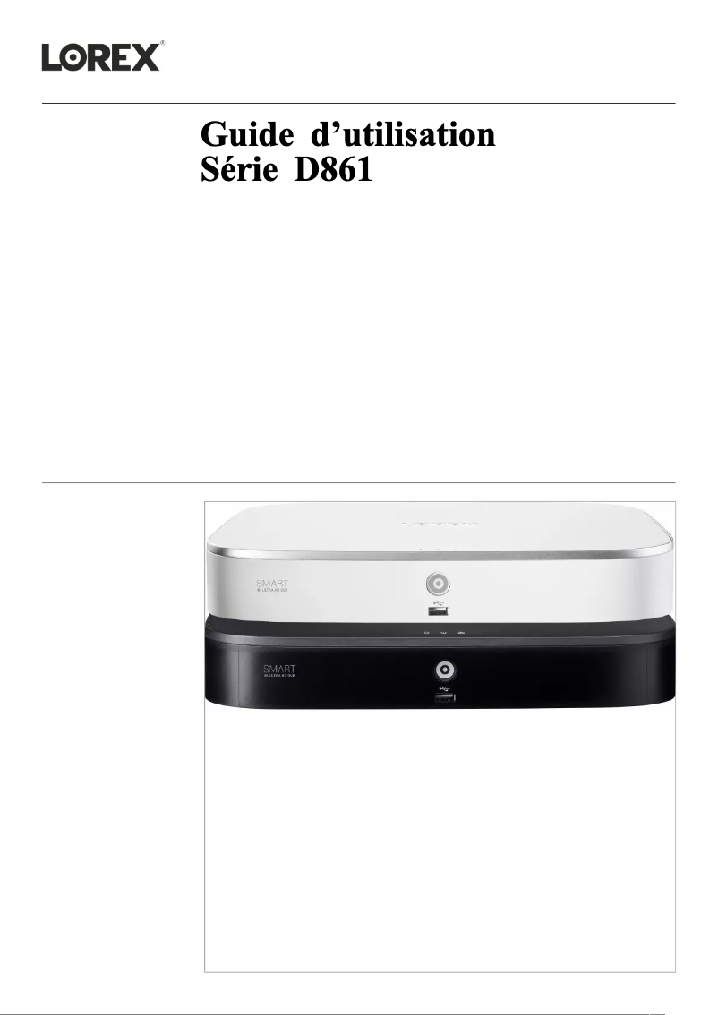 Page 1 de la notice Manuel utilisateur Lorex D861A82B