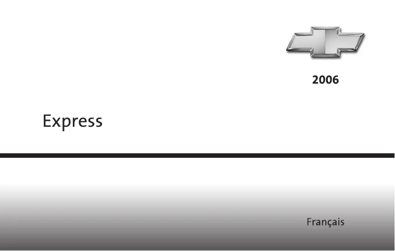 Page 1 de la notice Manuel utilisateur Chevrolet Express (2006)