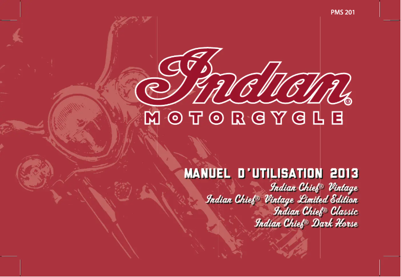 Page 1 de la notice Manuel utilisateur Indian Chief Vintage (2013)
