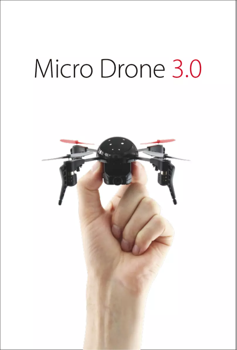 Page n°1 - Manuel utilisateur Extreme Fliers Micro Drone 3.0
