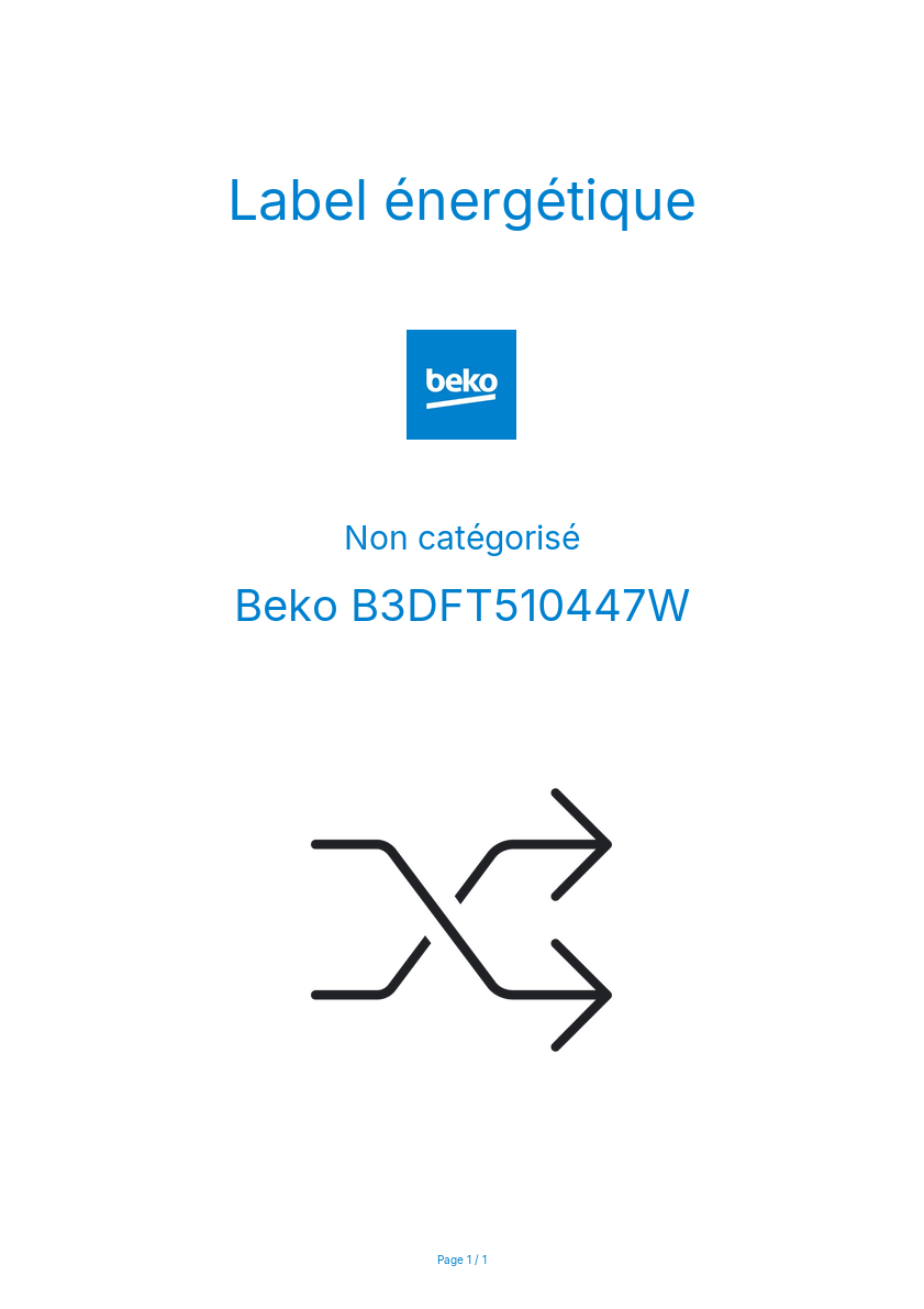 Page n°1 - Label énergétique Beko B3DFT510447W
