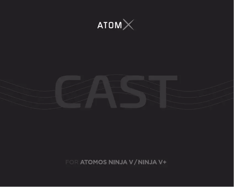 Page n°1 - Manuel utilisateur Atomos AtomX Cast