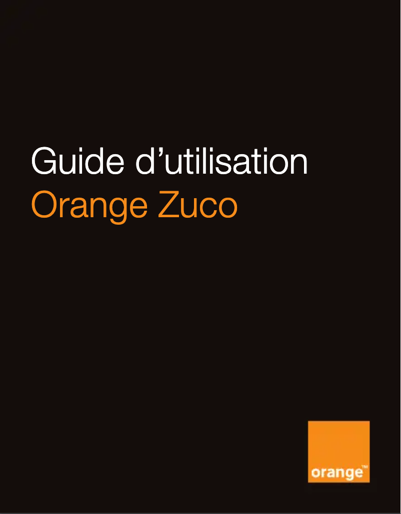 Page 1 de la notice Manuel utilisateur Orange Zuco