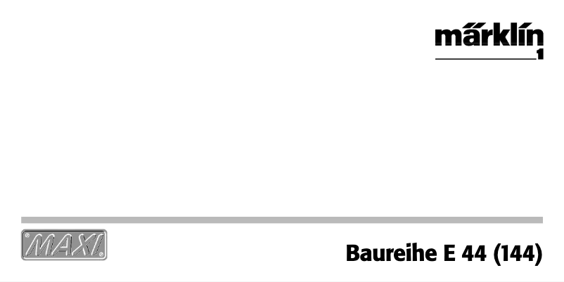 Page n°1 - Manuel utilisateur Märklin 54291 E 44 DB Electric