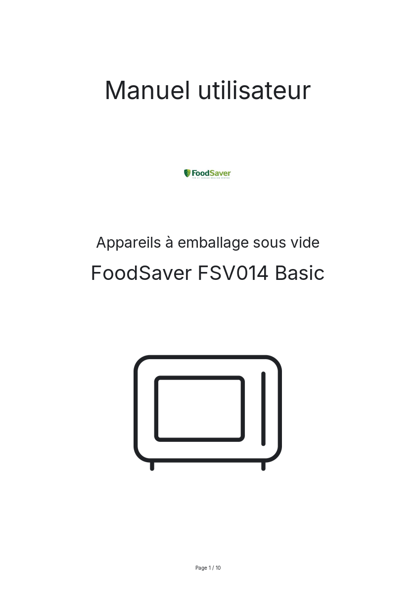 Page n°1 - Manuel utilisateur FoodSaver FSV014 Basic