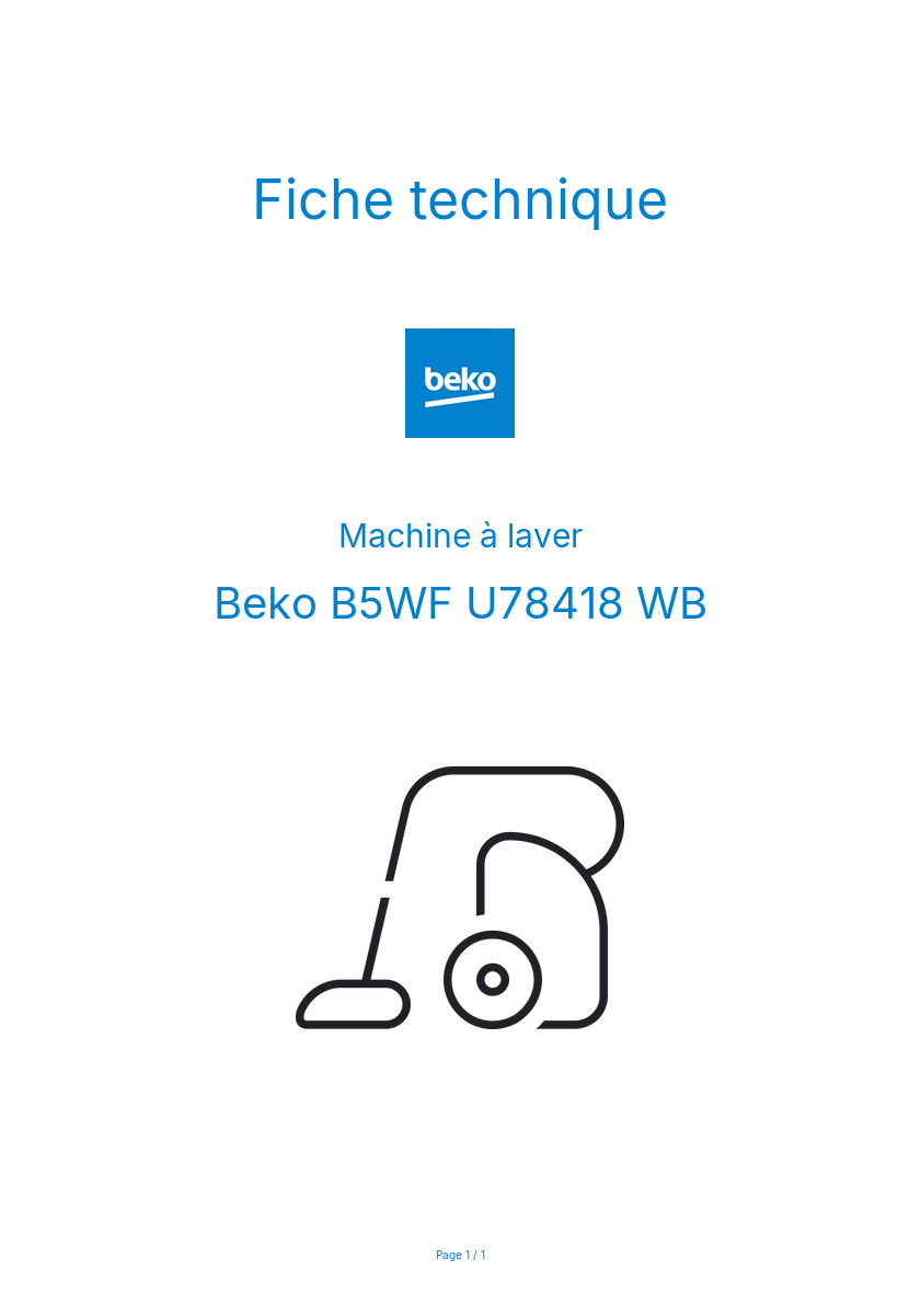 Page n°1 - Fiche technique Beko B5WF U78418 WB