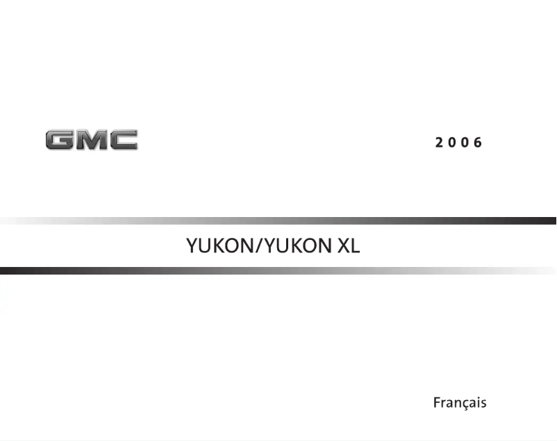 Page 1 de la notice Manuel utilisateur GMC Yukon (2006)