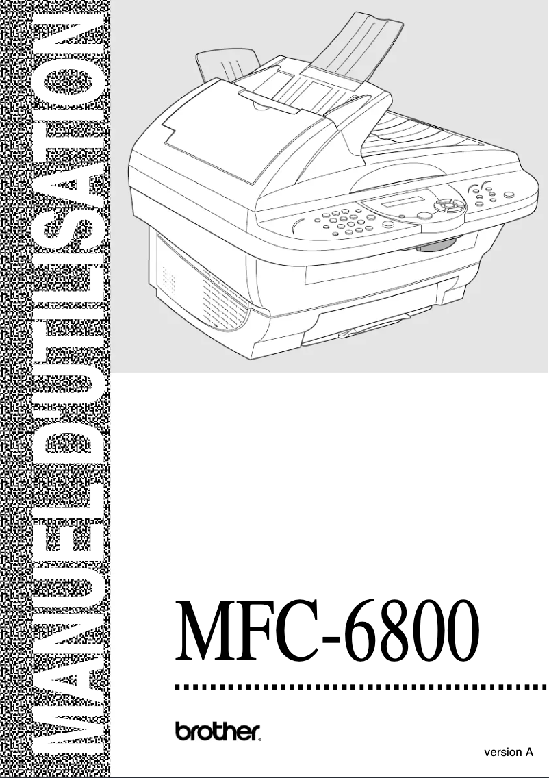 Page 1 de la notice Manuel utilisateur Brother MFC-6800