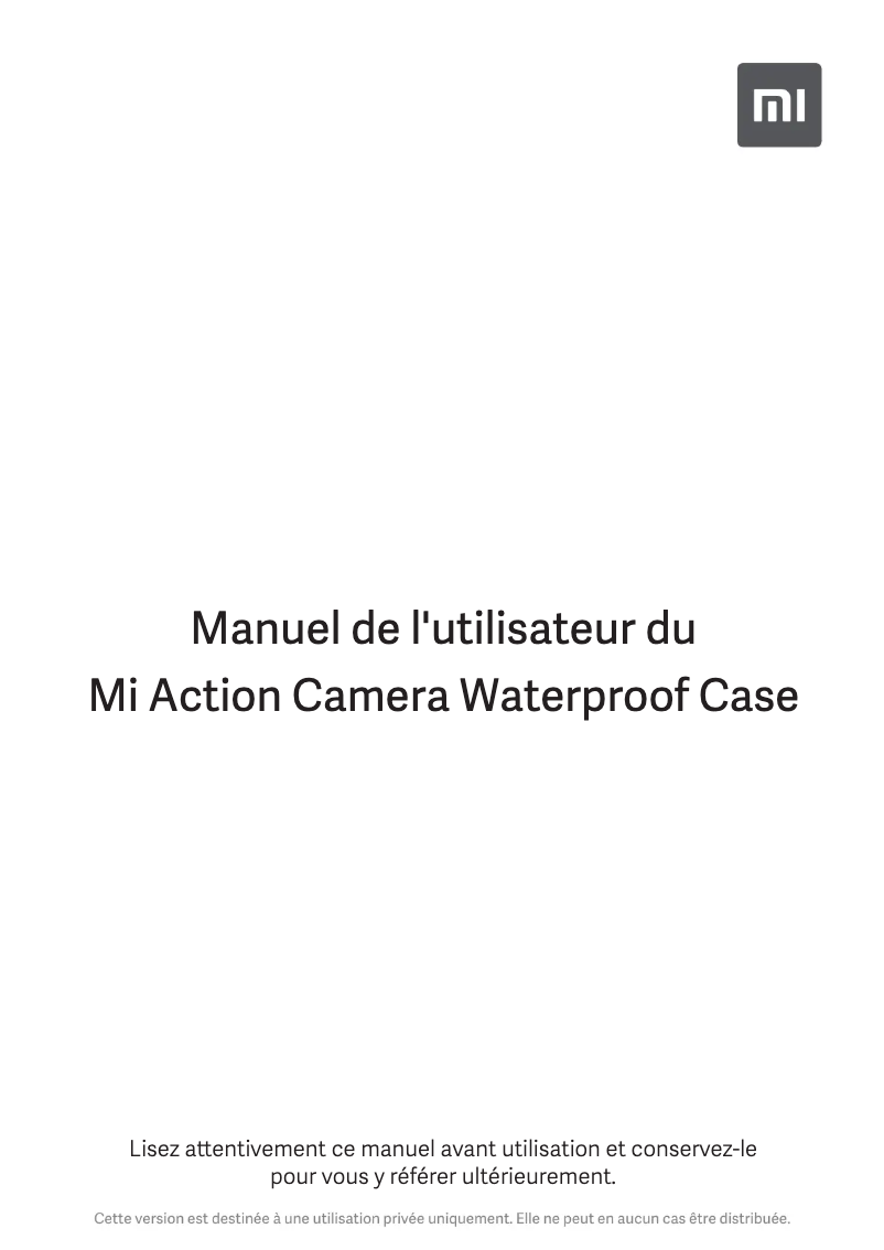 Page n°1 - Manuel utilisateur Xiaomi Mi Action Camera Waterproof Case