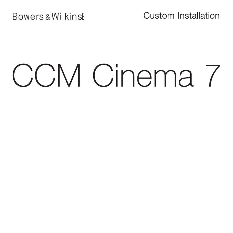 Page 1 de la notice Manuel utilisateur Bowers & Wilkins CCM Cinema 7