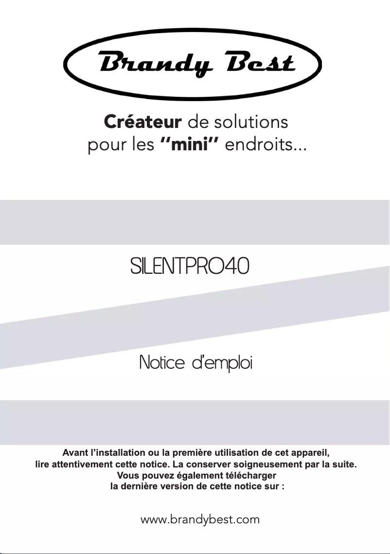 Page 1 de la notice Manuel utilisateur Brandy Best SILENTPRO40