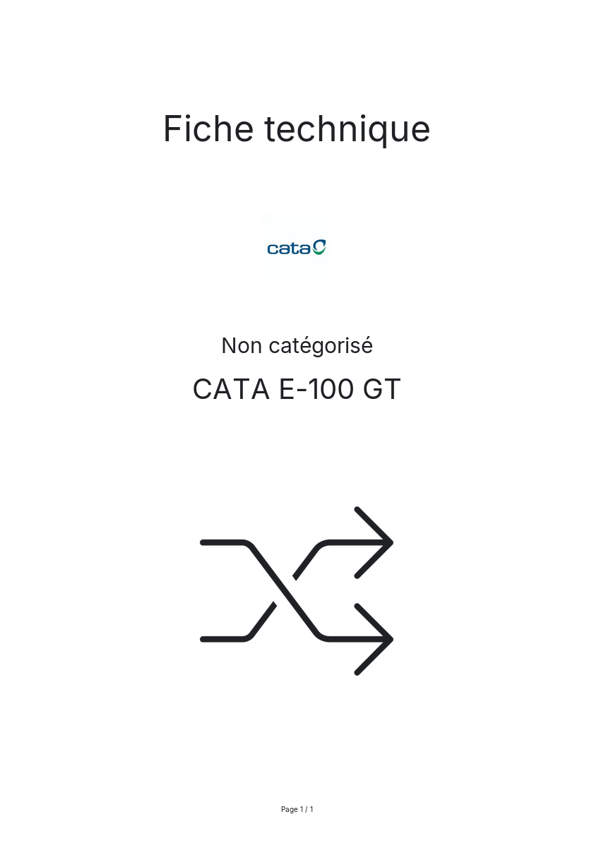 Page n°1 - Fiche technique CATA E-100 GT