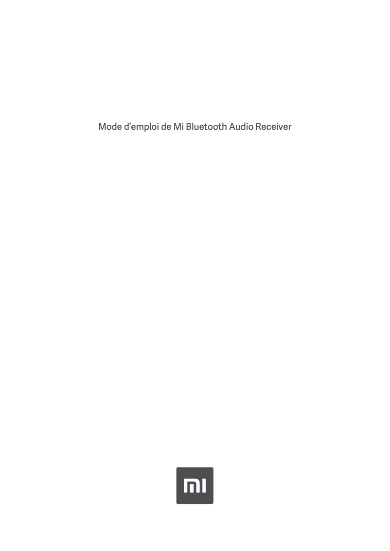 Page 1 de la notice Manuel utilisateur Xiaomi Mi Bluetooth Audio Receiver