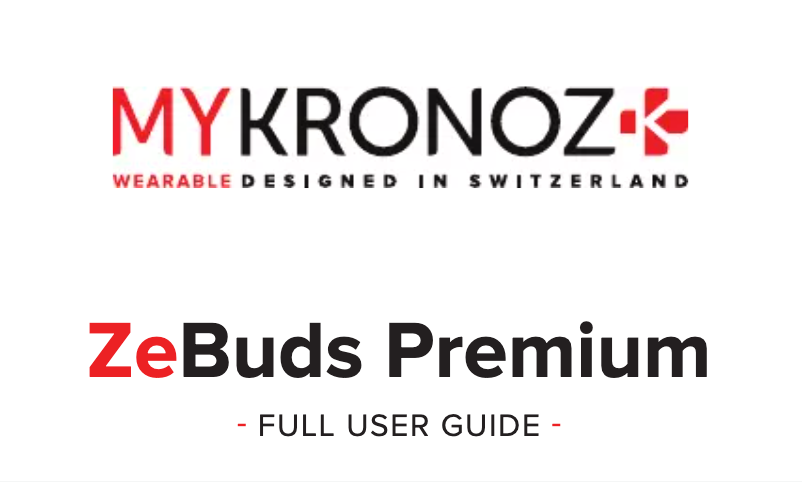 Page n°1 - Manuel utilisateur MyKronoz ZeBuds Premium