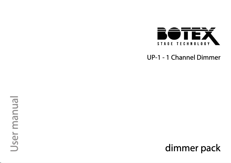 Page n°1 - Manuel utilisateur Botex UP-1 1 Channel Dimmer