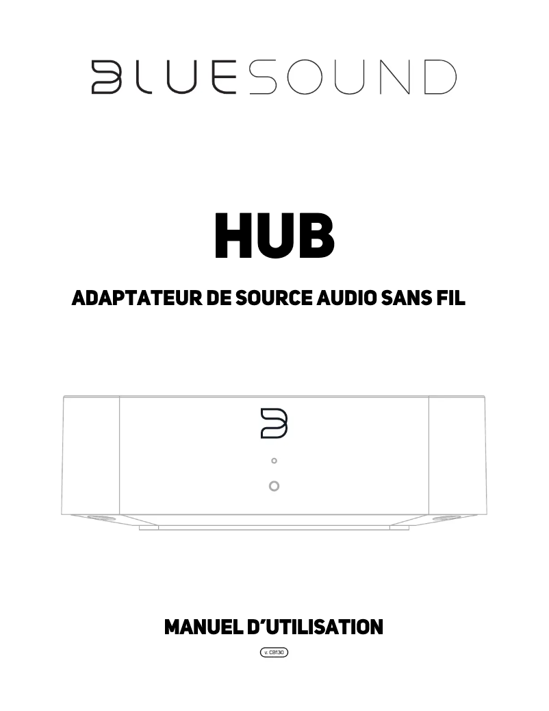 Page 1 de la notice Manuel utilisateur Bluesound HUB