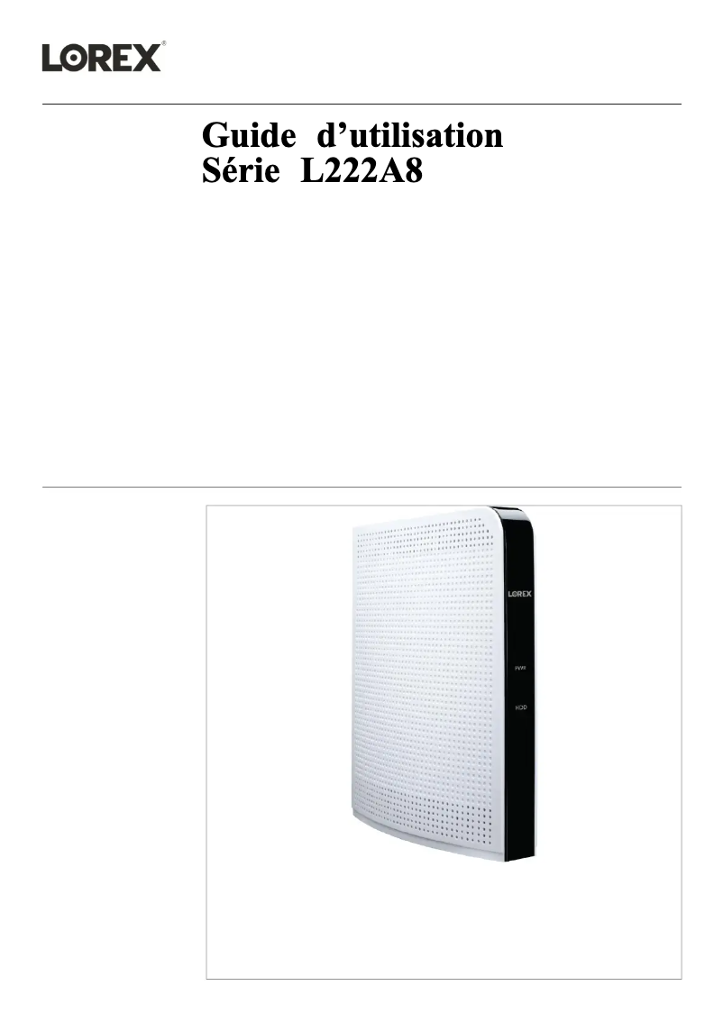 Page 1 de la notice Manuel utilisateur Lorex L222A8