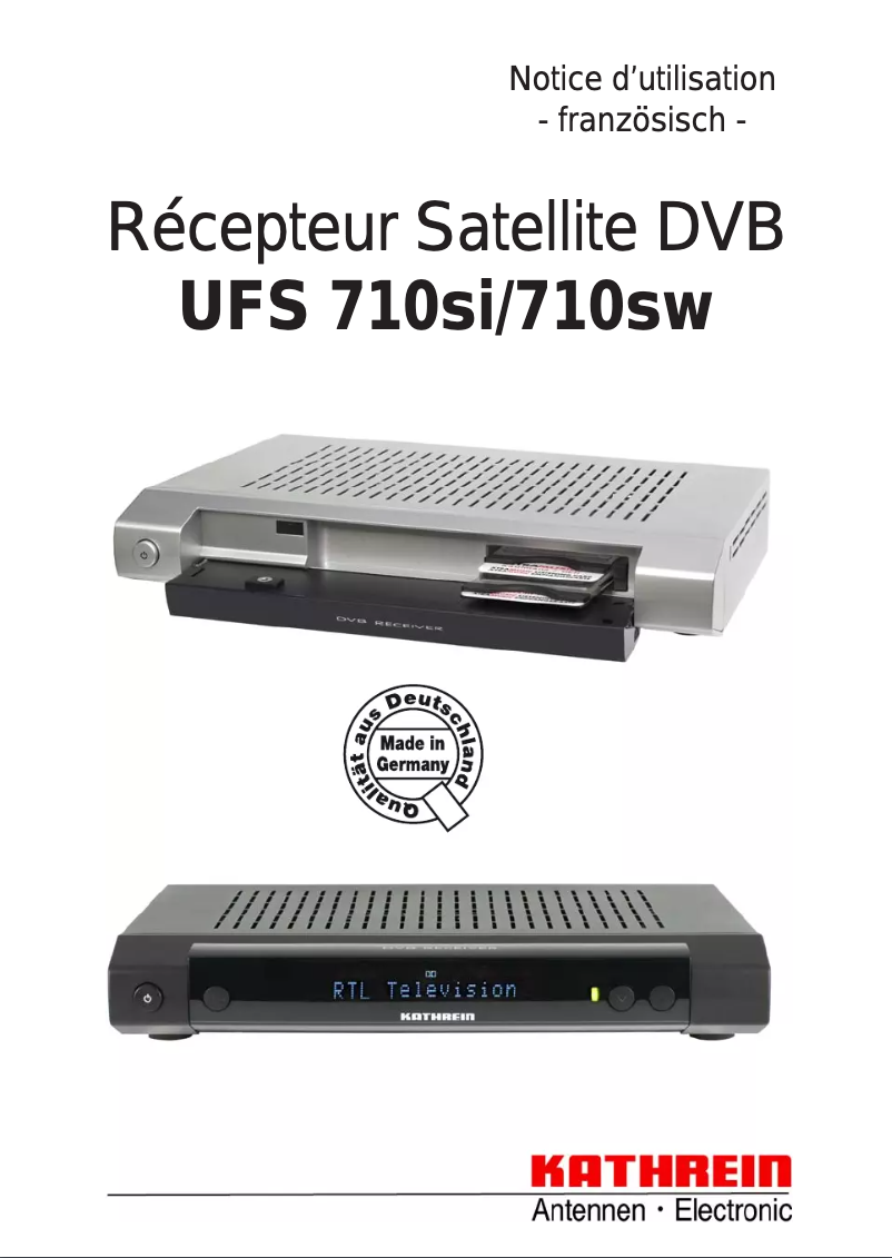 Page 1 de la notice Manuel utilisateur Kathrein UFS 710
