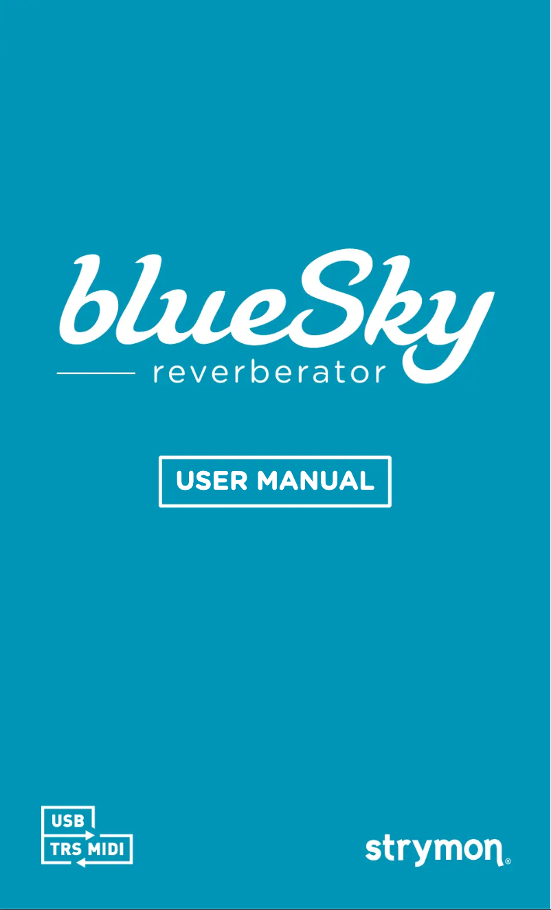 Page n°1 - Manuel utilisateur Strymon Bluesky
