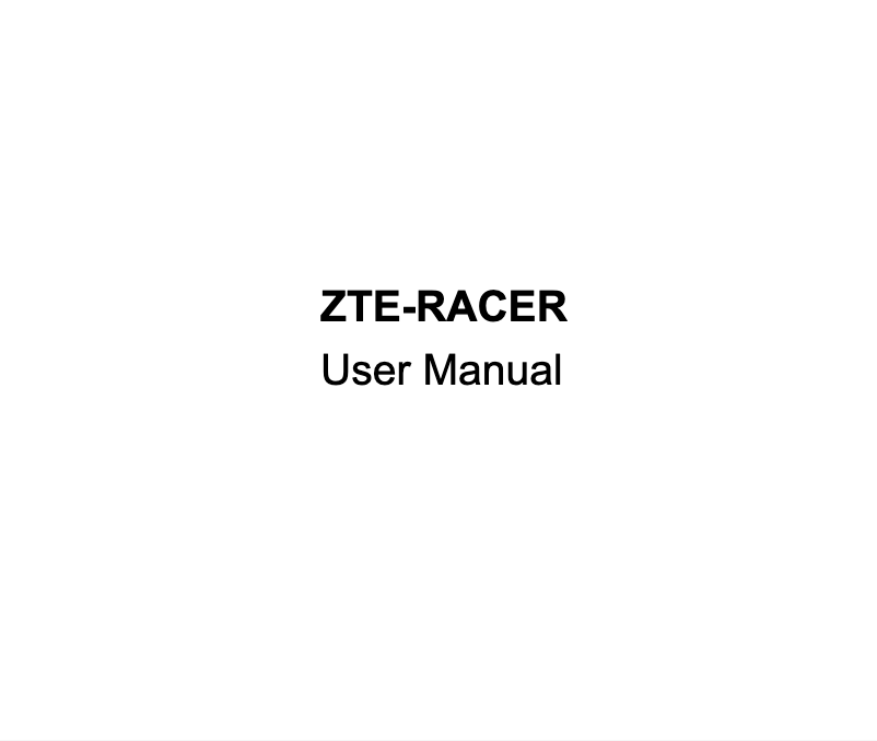 Page n°1 - Manuel utilisateur ZTE Racer