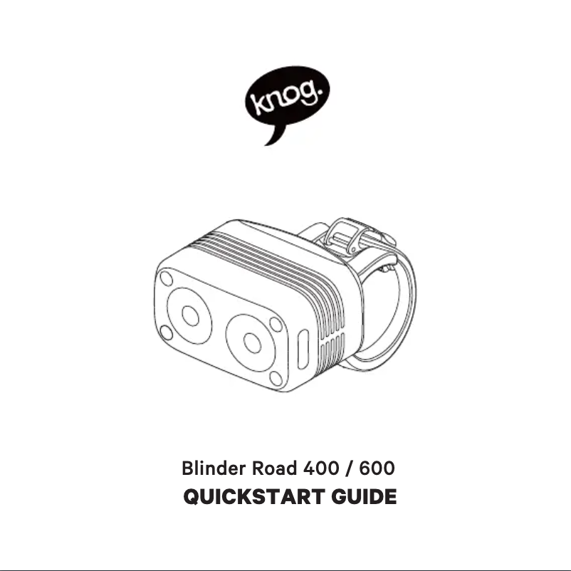 Page 1 de la notice Guide de démarrage rapide Knog Blinder Road 400