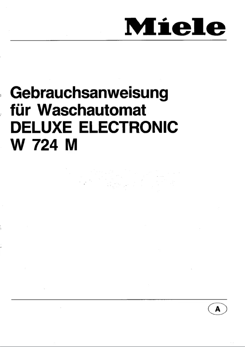 Page 1 de la notice Manuel utilisateur Miele Electronic W 724 M DeLuxe