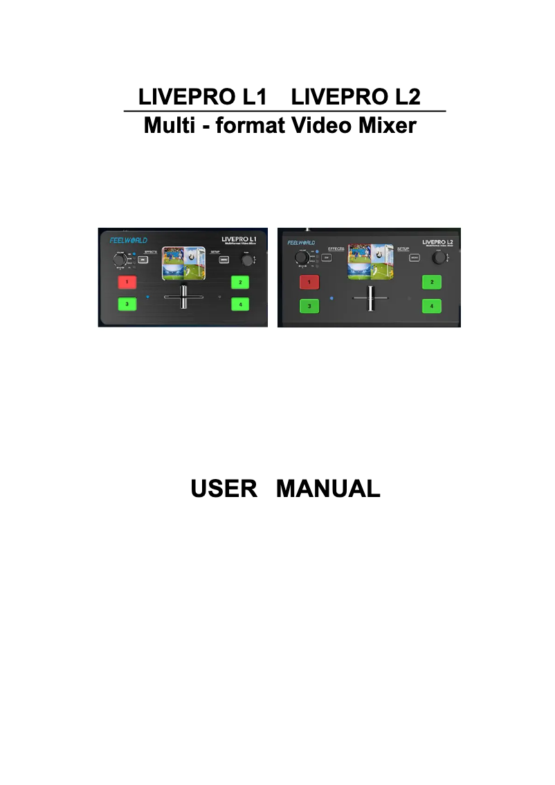 Page n°1 - Manuel utilisateur Feelworld LIVE PRO L1