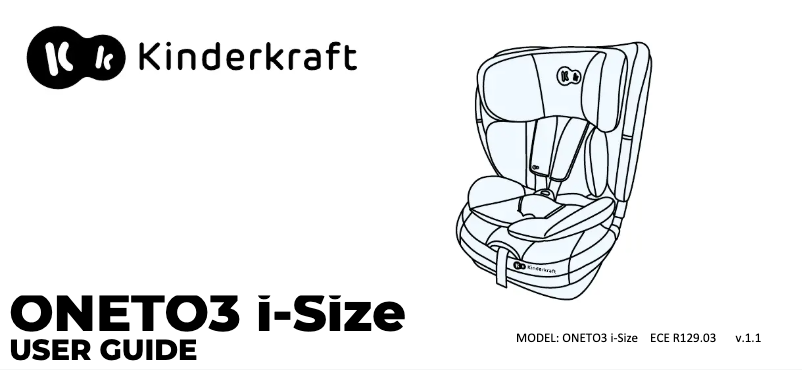 Page 1 de la notice Manuel utilisateur Kindercraft ONETO3 i-Size