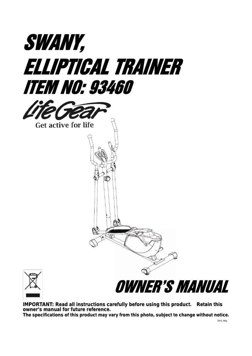 Page n°1 - Manuel utilisateur Life Gear Swany - Elliptical Trainer 93460