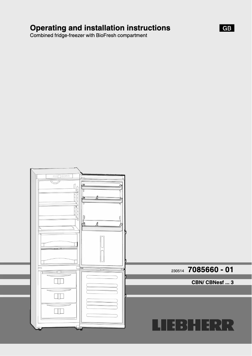 Page 1 de la notice Manuel utilisateur Liebherr CBNesf 3913 Comfort BioFresh NoFrost