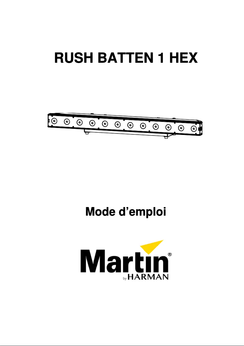 Page n°1 - Manuel utilisateur Martin RUSH BATTEN 1 HEX