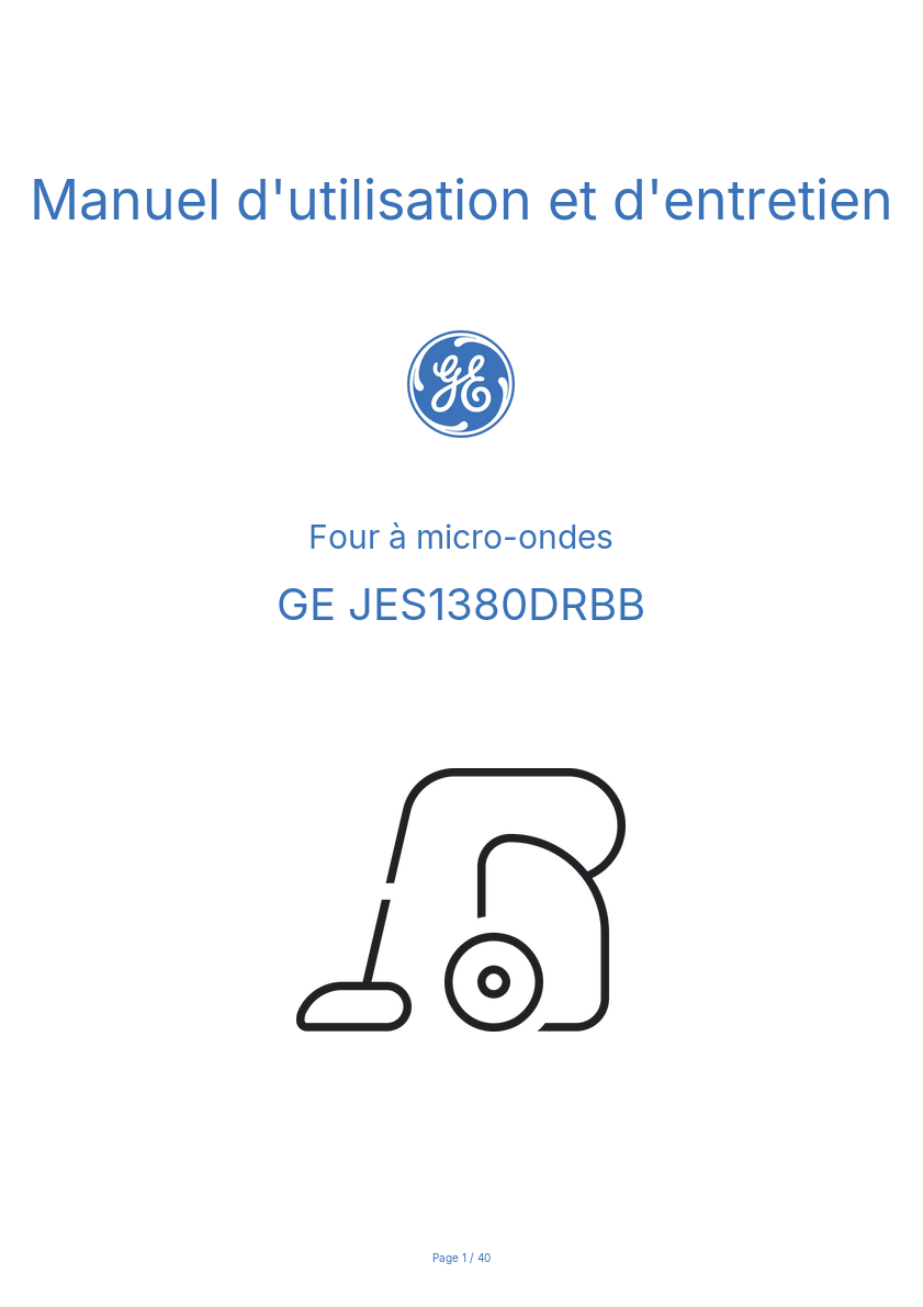 Page n°1 - Manuel d'utilisation et d'entretien GE JES1380DRBB