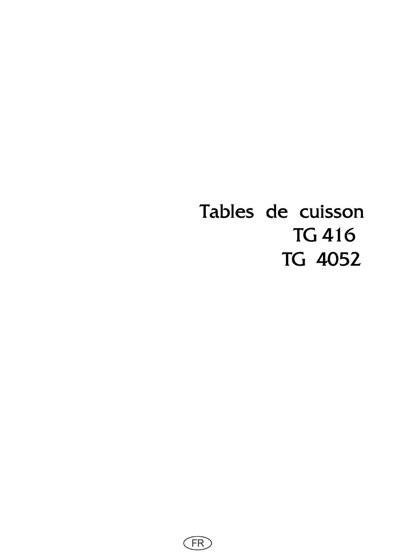 Page n°1 - Manuel utilisateur Arthur Martin-Electrolux TG4052G