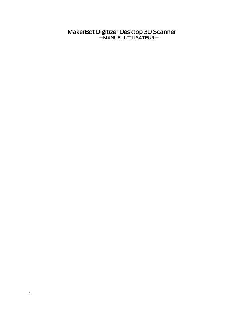 Page n°1 - Manuel utilisateur MakerBot Digitizer