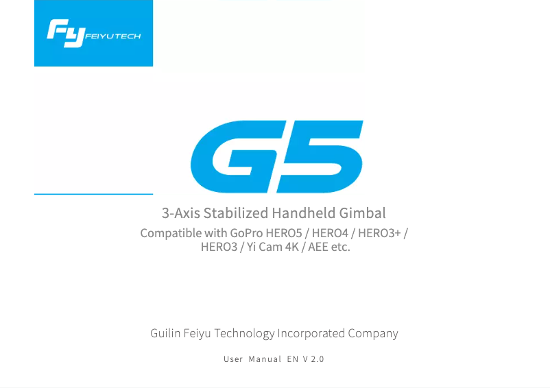 Page 1 de la notice Manuel utilisateur FeiyuTech G5