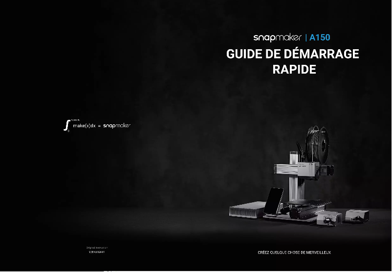 Page 1 de la notice Manuel utilisateur Snapmaker A150