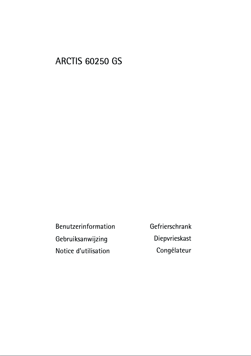 Page 1 de la notice Manuel utilisateur AEG-Electrolux Arctis 60250 GS