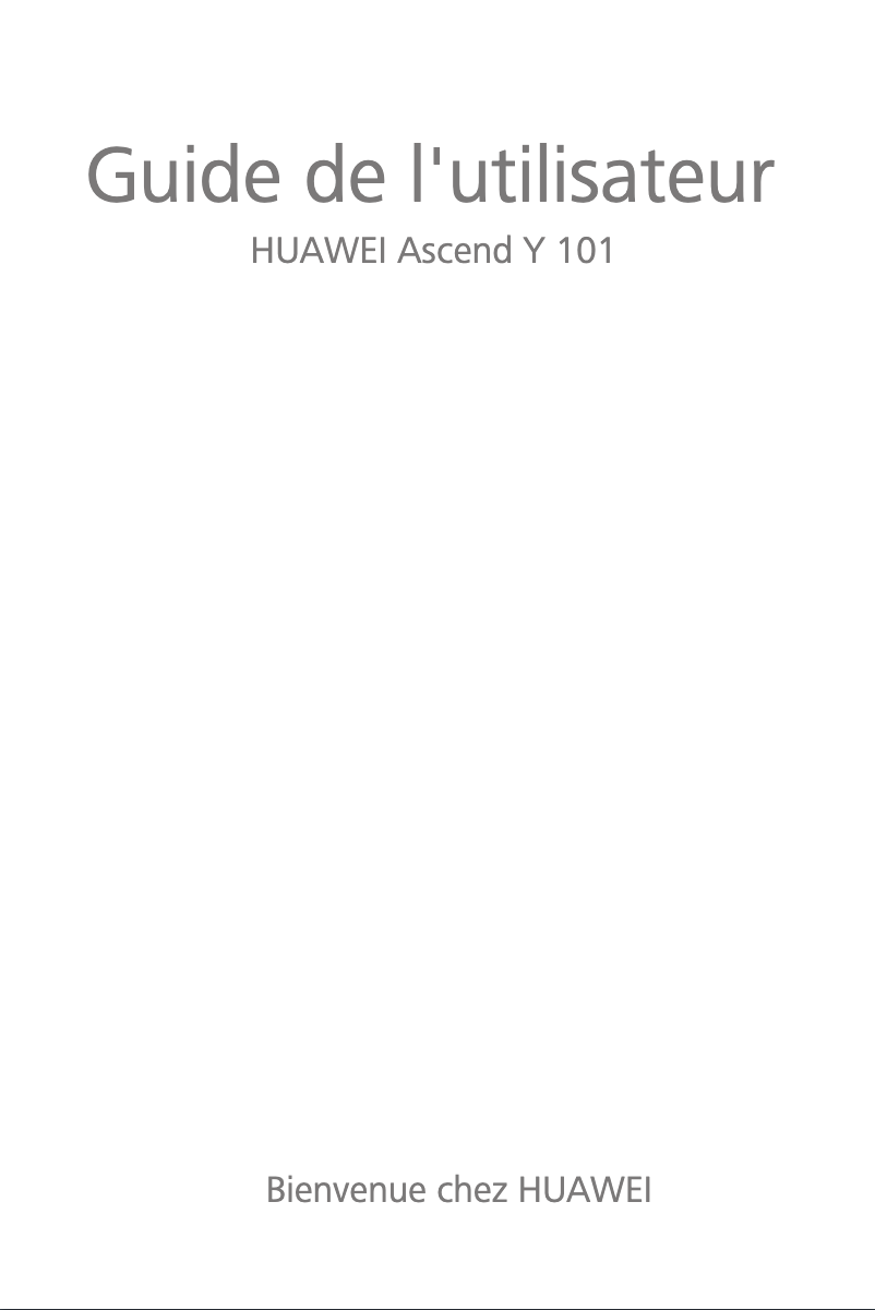 Page 1 de la notice Manuel utilisateur Huawei Ascend Y101